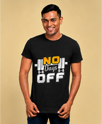 Unisex Premium NO Days OFF black Fitness motivational  Gym T-Shirt