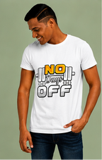 Unisex Premium NO Days OFF white Fitness motivational Gym T-Shirt