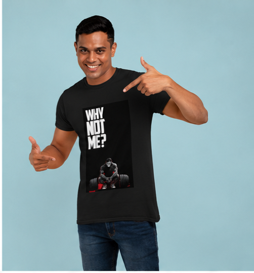 Unisex Premium Why not me Printed black Fitness motivational Gym T-Shirt